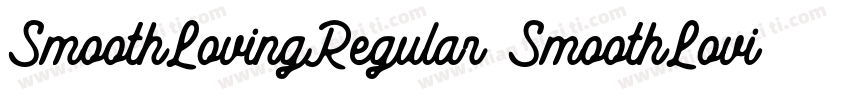 SmoothLovingRegular SmoothLovingReg字体转换